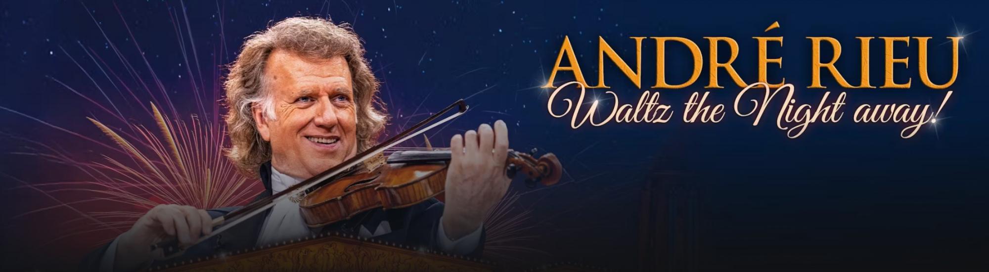 Andre Rieu waltz the night away banner