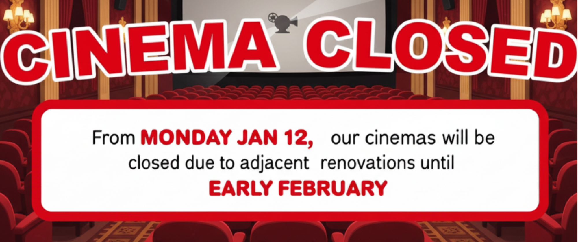 CINEMA CLOSED NEW